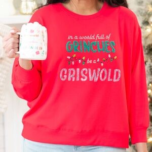 NWT Mary Square In a world full of Grinches be a Griswold sweatshirt
